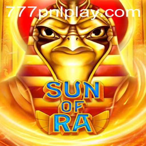 Discover the Mystical World of SunofRa and the Thrill of 777PNL