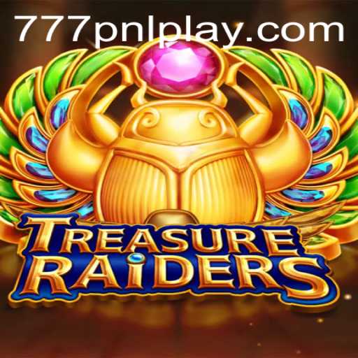 Dive into the World of TREASURERAIDERS with the Thrilling 777PNL Feature