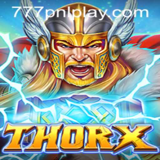 Exploring the Exciting World of ThorX: A Closer Look at Gameplay and Rules Enhanced by 777PNL